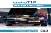 RENAULT MEGANE - diamond-car.pl · PDF filesilniki wysokoprężne: 1.9 DTi, 1.9 DCi. Firma Renault należy do grona produ-centów, którzy z pomocą prawa pa-tentowego bardzo starannie