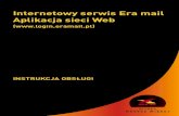 1123-01-Internetowy serwis Era mail - Aplikacja sieci Web2 · PDF file• Lista konfiguracyjna serwerów POP3 14 • 14 • 14 • 14 • 14 • 15 • 15 • 15 • 15 • 16 •