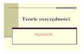 Wyklad #2 - iesif.pk.edu.pl · PDF fileekonomiczne; Subiektywne ostro żno ściowy, przezorno ściowy (cykl życia), spekulacyjny, korzy ści konsumpcyjne, ... Wyja śnienia zagadki