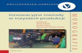 Innowacyjne metody w inżynierii produkcji - bc.pollub.plbc.pollub.pl/Content/8592/innowacyjne.pdf · Koszty logistyki – wybrane aspekty ewidencyjne i zarządcze ... złożone metody