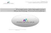 Program Strategiczny Marketing Terytorialny - malopolska.pl Strategiczny... · 2 I. WPROWADZENIE Program strategiczny „Marketing Terytorialny” jest dokumentem wykonawczym do Strategii