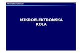 MIKROELEKTRONSKA KOLA - Nobelnobel.etf.bg.ac.rs/studiranje/kursevi/of3mk/materijali/logicka kola... · –Softverska digitalna elektronika ... digitalna integrisana kola koja sadr