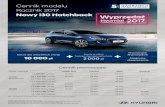 Cennik modelu Rocznik 2017 - · PDF file2 Cennik modelu Rocznik 2017 Nowy i30 Hatchback Cennik detaliczny PLN. Dotyczy samochodów z roku produkcji 2017. Cennik ważny od 1.01.2018