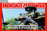 Profesjonalizacja Wojska Polskiego - …archiwalny.mon.gov.pl/pliki/File/dodatek_profesjonalizacja.pdf · p r o f e s j o n a l i z a C j a Suplement S I E R P I E Ń 0 1 0 Profesjonalizacja