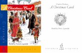 Charles Dickens A Christmas Carol - · PDF fileA Christmas Carol Retold by Patric Lagendijk w ... Marley’s business partner and he was his ... the only time in the year when men