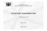 budownictwo III IV - pg.gda.pl · PDF filePODZIAŁ ŚCIAN KONSTRUKCYJNE (NOŚNE): zewnętrzne, wewnętrzne NIEKONSTRUKCYJNE osłonowe, działowe PODZIEMNE NADZIEMNE PIWNIC