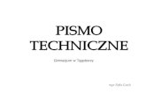 PISMO TECHNICZNE - gim-tegoborze.iap.pl techniczne... · Podstawy rysunku technicznego 1. Rola rysunku w technice. Rysunek to środek porozumiewawczy między konstruktorem i wykonawcą.