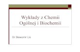 Wykłady z Chemii Ogólnej i Biochemii - chemia-pwsz.sanok.pl · PDF fileChemia organiczna –chemia związków węgla Chemia nieorganiczna –chemia związków pozostałych pierwiastków.