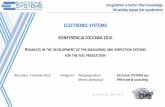 ELECTRONIC SYSTEMS - ipmtc.com.pl · PDF fileSystemy pomiarowe: grubości, gęstości i wilgotności Optyczne systemy wykrywania defektów Urządzenia dla przemysłu gumowego: revamping
