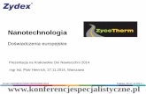 Nanotechnologia - NAWIERZCHNIE DROGOWE 2017nawierzchniedrogowe.konferencjespecjalistyczne.pl/images/... · heinrip@zydexindustries.com Tel. +48 601 460 327 . Title: Slajd 1 Author: