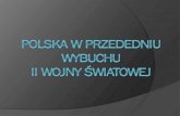 Polska w przededniu (1) - szkolasen.com w przededniu II... · Brygada Bombowa atakuje nieprzyjacielskie wojska pancerne w rejonie Ciechanowa, Pułtuska, Wielunia, Radomska, Sieradza