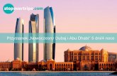 Przystanek Nowoczesny Dubaj i Abu Dhabi“ 5 · PDF file4 Główne atrakcje • Burj Khalifa (124. piętro) • Centrum handlowe Dubai Mall • Pokaz tańczących fontann • Palma