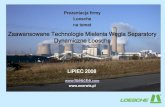 Zaawansowane Technologie Mielenia Węgla Separatory ...enerwis.pl/files/Loesche - Separatory dynamiczne - PREZENTACJA.pdf · utwardzanych VSK 1.700 (np.Vautid) Łopatki rotora zrobione
