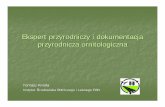 Ekspert przyrodniczy i dokumentacja przyrodnicza ...ksow.pl/fileadmin/user_upload/ksow.pl/pliki/KonfRolnosrod-Leszno/... · -całośćna formularzu z CDR w wersji papierowej oraz