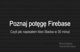 Poznaj potęgę Firebase, czyli jak napisałem klon Slacka w 30 minut