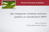 Jak redagować artykuły naukowe zgodnie ze standardami …biblioteka.dsw.edu.pl/assets/files/INFORMACJA... · Denzin, N. K., Lincoln, Y. S. (red.). (2010). Metody badań jakościowych