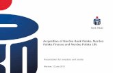 Acquisition of Nordea Bank Polska, Nordea Polska Finance ...media.pkobp.pl/media_files/ef576972-ec6b-4813-91d8-8faca9cd268c.… · Acquisition of Nordea Bank Polska, Nordea Polska