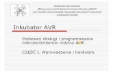 Inkubator AVR, wersja III - eletel.p.lodz.pl · PDF fileprzez TQFP do takich jak PLCC, SOIC i MLF. 4 kwietnia 2006 Inkubator AVR -przygotował: ... Microsoft PowerPoint - Inkubator