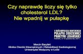 Czy naprawdę liczy się tylko - Termedia · PDF fileRosuvastatin Slide Kit May 2004 [17] Rosuvastatin versus Comparators: LDL-C Efficacy at Low Dose The STELLAR Study Change in LDL-C