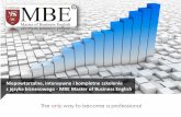 Niepowtarzalne, intensywne i kompletne szkolenie z języka ...hi1.home.pl/mailing/slask centrum/mbe/slask_centrum-mbe_master_of... · Program MBE został opracowany przy współpracy