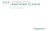 Komputer polowy MiCOM C264 - alo.home.pl STACYJNA SN/C264/c264_opis... · C 264-PL-FT OPIS FUNKCJONALNY MiCOM C264/C264C Strona 5/43 8.2.1 Wej ścia logiki PSL 34 8.2.2 Liczniki czasu