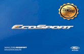 NOWY FORD ECOSPORT - eurocar.pl · 3 Nowy Ford EcoSport w wersji ST-Line w kolorze Blue Lighting (opcja) Nowy Ford EcoSport w wersji Titanium w kolorze Silver Silk (opcja) ST-Line