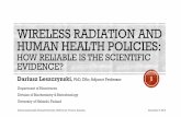 WIRELESS RADIATION AND HUMAN HEALTH … · 18 years of experimental work on EMF and health Testified In the Canadian Parliament’s House of Commons’ hearing on cell phones and