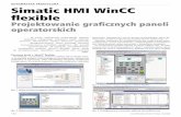 AUTOMATYKA PRAKTYCZNA Simatic HMI WinCC ﬂexible · funkcje programu WinCC Flexible. Program ma również możliwość projektowania kolorowego menu dla kolorowych paneli operatorskich.