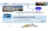 VADEMECUM - Univerzita Karlovanas.lf3.cuni.cz/svi/3LF - DOKUMENTY/VADEMECUM/VADEMECUM-ERASMUS...tel. +420 267 102 485; e-mail: ... 4 Vademecum 2012/13 ARRIVING BY AIR (Prague Airport: