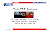 Pierwsze krokiw Twin Cat System - Strona głównaautomatyka.kia.prz.edu.pl/attachments/article/13/Pierwsze kroki w... · 15-12-2006 TwinCAT System 3 TwinCAT System TwinCAT System