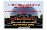 Mechanika Konstrukcji Inżynierskich (MKI) - KoMBokombo.pg.gda.pl/pliki/KMBiM_Mechanika_zrob_dyplom.pdf · programów: Robot Millenium, MSC.MARC, SOFiSTiK, NASTRAN, ABACUS – gwarantujemy