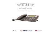 Telefon IP VPS-804P - slican.pl · 1.Telefon VPS-804P Dziękujemy za zakup telefonu VPS-804P. Jest to w pełni funkcjonalny telefon internetowy umożliwiający komunikację głosową