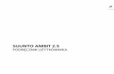 SUUNTO AMBIT 2.5 Podręcznik użytkownikans.suunto.com/Manuals/Ambit/Userguides/Suunto_Ambit_User...OSTRZEŻENIE: TYLKO DO UŻYTKU REKREACYJNEGO. OSTRZEŻENIE: NIE MOŻNA CAŁKOWICIE
