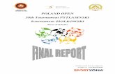 POLAND OPEN 58th Tournament PYTLASINSKI Tournament ZIOLKOWSKI · POLAND OPEN 58th Tournament PYTLASINSKI Tournament ZIOLKOWSKI Warsaw 23-26.07.2015 Complete results from the competition