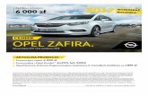 CENNIK OPEL ZAFIRA. · Cennik – Opel Zafira Rok produkcji 2017, rok modelowy 2018 Ceny promocyjne Enjoy Elite 1.4 Turbo (120 KM) M6 74 950 89 850 1.4 Turbo ECOTEC (120 KM ...