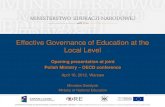 Effective Governance of Education at the Local Level · Effective Governance of Education at the Local Level Opening presentation at joint Polish Ministry – OECD conference . April