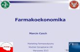 FARMAKOEKONOMIKA - wz.uw.edu.pl MCzec… · S Morris, N Devlin D Parkin, 2007 * Marcin Czech Wszelkie prawa zastrzeżone OCHRONA ZDROWIA ...