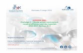 HORIZON 2020, Challenge 5: Climate action, environment ... · II etap - 06.09.2016 r. Program Pracy ... Coordination and support actions ... Sustainable selective low impact mining