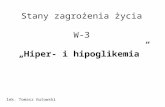 PowerPoint Presentationratownictwo-stargard.cba.pl/materialy/semestr_II/Stany... · PPT file · Web view2012-02-13 · Glikemia 60-99 mg/dl na czczo 100-125 > 126 140-199 mg/dl