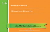 SN 18 Marcin Łączek Classroom discourse18+Marcin...2 Introduction Discourse comprehension The main aim of the following work is to investigate the concept of discourse (and also