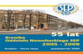 55 lat - Oddział Nowohucki SEP - strona głó . Firma – Symbol Przewodniczący Il. członków nazwa koła koła koła stan na 31.07.09 1 ArcelorMittal Poland S.A. Oddział Kraków