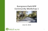 Evergreen Park RPP Community Workshop 1 - City of Palo ...paloalto.parkingguide.com/.../2016/07/...EvergreenParkWorkshop.pdf · 4 Downtown RPP Program Phase 1 – September 2015 –Smaller