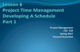 Project Management CSC 310 Spring 2017 Howard Rosenthalcsc310csudhspring2017.weebly.com/uploads/2/2/7/6/... · A Guide to the Project Management Body of Knowledge (PMBOK 5TH Edition)