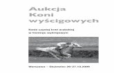 Aukcja Koni wyścigowych - polskiearaby.com ·  Aukcja Koni wyścigowych Konie czystej krwi arabskiej w treningu wyścigowym Warszawa – Służewiec 26-27.10.2009