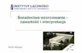 Świadectwa wzorcowania – zawartość i interpretacjapollab.pl/files/dokumenty/aktualnosci/targi_eurolab_-_Swiadectwa_W... · ILAC-G8:03/2009 Zalecenia Je żeli krajowe przepisy