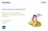 České Success Stories 2014 - sas.com · Challenger ©2014 Deloitte ... FILIP TROJAN Manager ... Díky globálně propojené síti členských firem ve více než 150 zemích a teritoriích