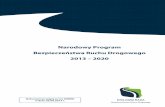 Narodowy Program Bezpieczeństwa Ruchu Drogowego … · Narodowy Program Bezpieczeństwa Ruchu Drogowego 2013 – 2020 Dokument przyjęty przez KRBRD w dniu 20.06.2013 r.
