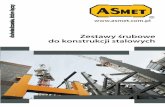 Punkty handlowe: Zestawy śrubowe do konstrukcji stalowych · ASMET producentem oraz dostawcą elementów złącznych do konstrukcji stalowych ASMET specjalizuje się w produkcji
