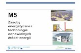 Zasoby energetyczne i technologie - aaltopro2.aalto.fiaaltopro2.aalto.fi/projects/up-res/materials/Polish_modules/M5RES.pdf · Pompa ciepła z kompresorem ... 1 kompresor 2 kondensator