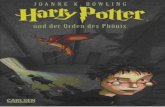 Joanne K. Rowling - Harry Potterhp-info-2007.narod.ru/Deutsch/DerOrdendesPhoeni.pdf · Joanne K. Rowling HARRY POTTER und der Orden des Phönix Aus dem Englischen von Klaus Fritz